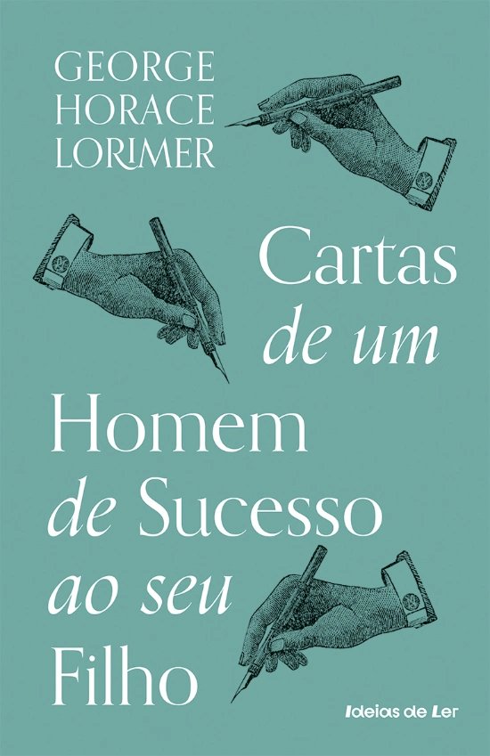 Cartas de um homem de sucesso ao seu filho