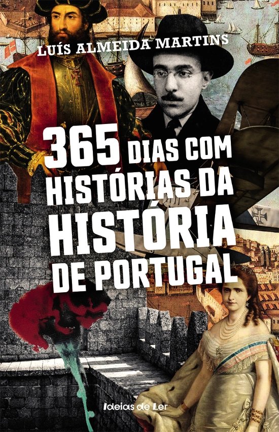 365 dias com hist�rias da Hist�ria de Portugal