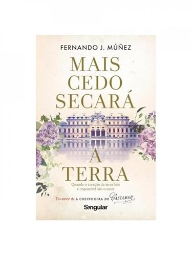 Mais Cedo Secar� a Terra
