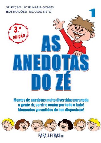 As Anedotas Do Zé - José Maria Gomes