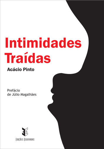 Intimidades Traídas - Pinto, Acácio