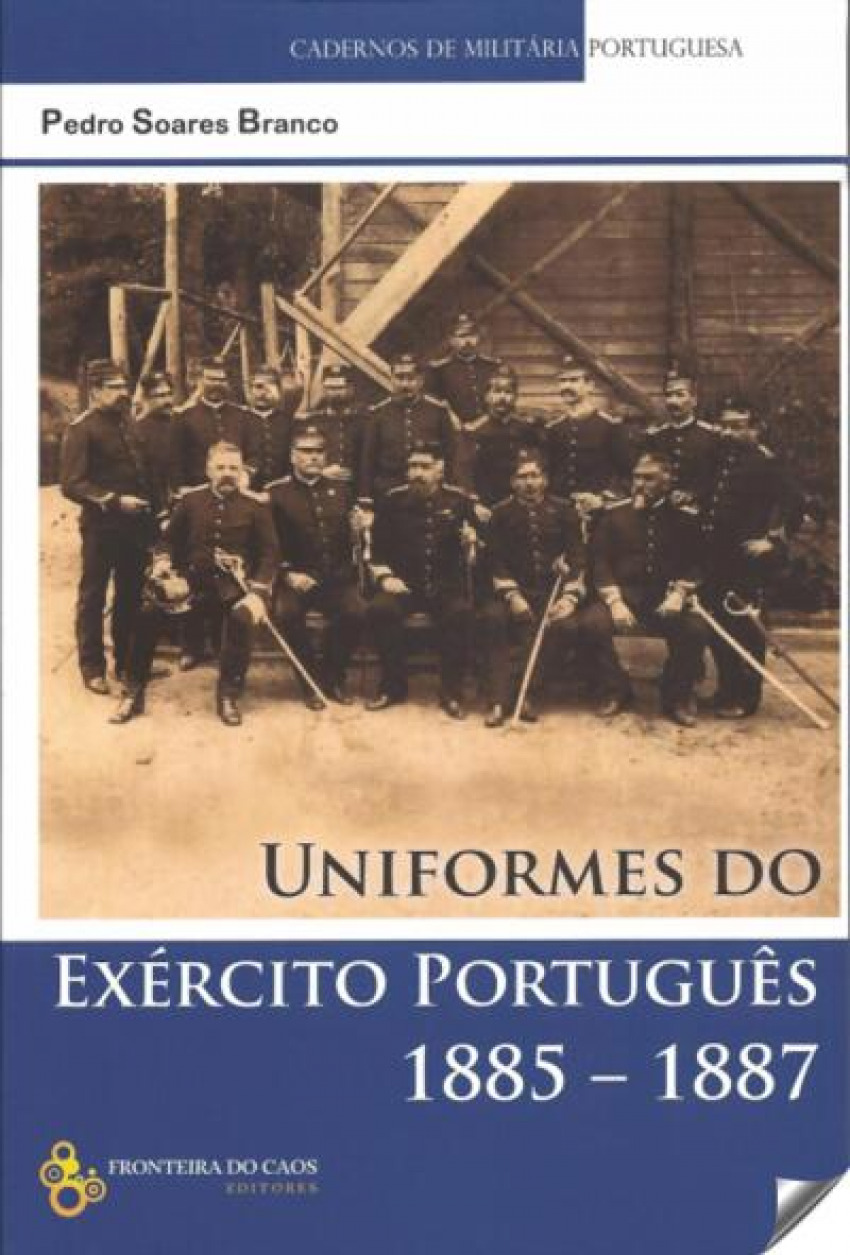 Uniformes do Exército Portugues 1885-1887 - Soares Branco, Pedro