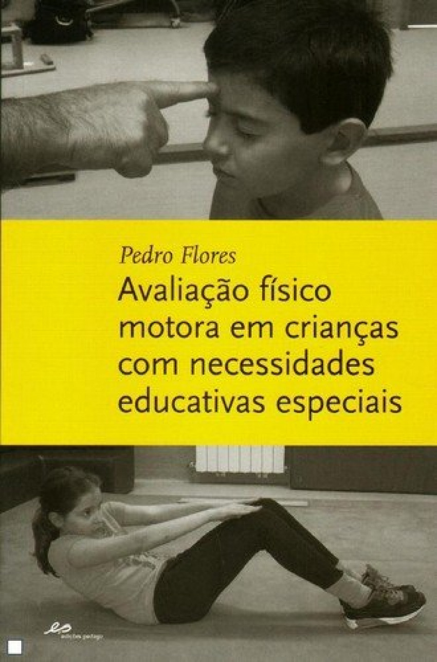 Avaliação Físico Motora em Crianças Com Necessidades Educativas Especi - Flores, Pedro