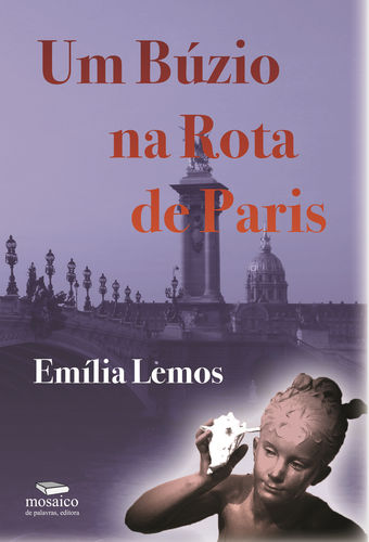 Um bÚzio na rota de paris - LEMOS, Emília
