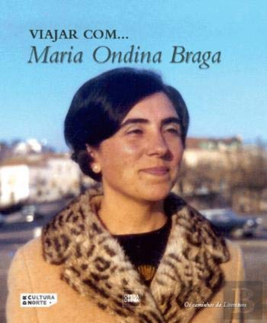 Viajar  com  Maria  Ondina  Braga