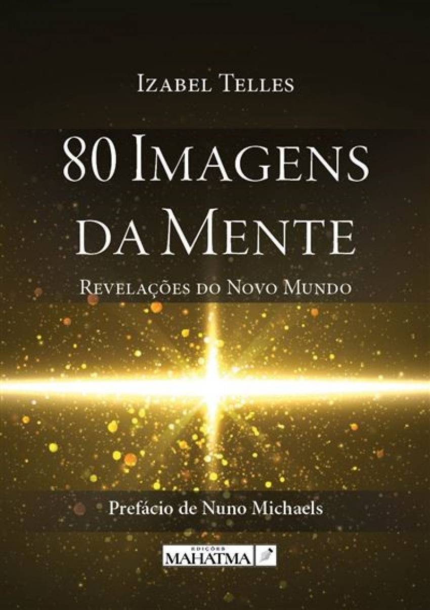 80  imagens  da  mente:  revelações  do  novo  mundo