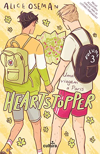 HEARTSTOPPER: VOLUME 3 Uma Viagem a Paris