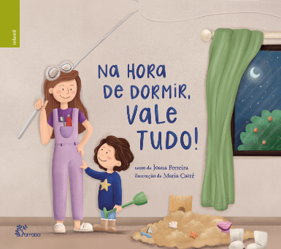 Na hora de dormir, vale tudo!