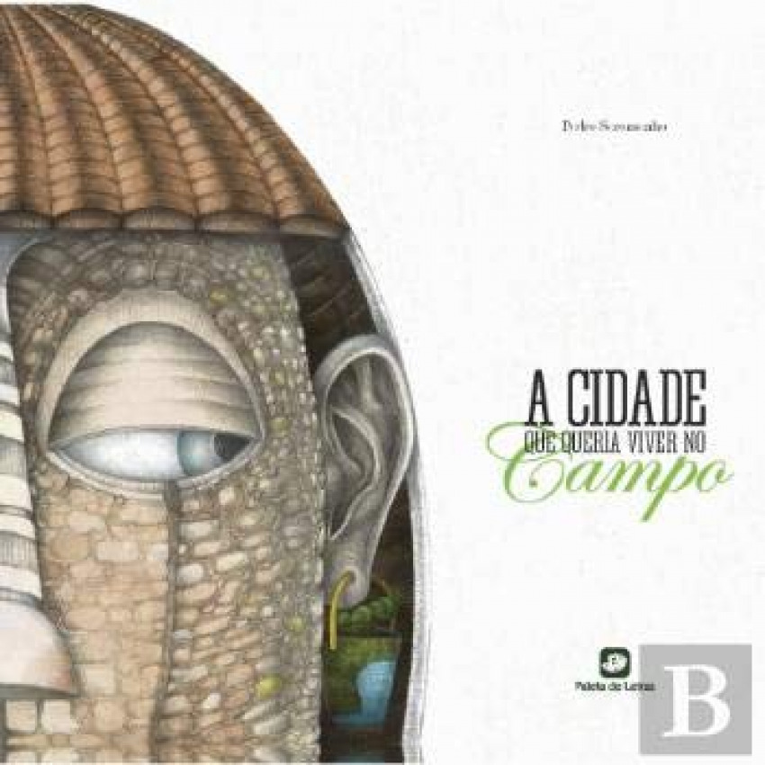 A  cidade  que  queria  viver  no  campo