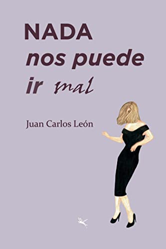Nada nos puede ir mal