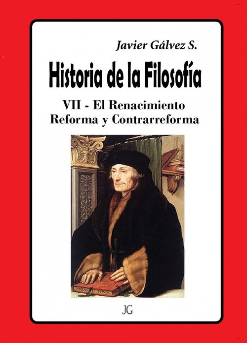Historia de la filosofia-7 reforma y contrarreforma - Javier Galvez