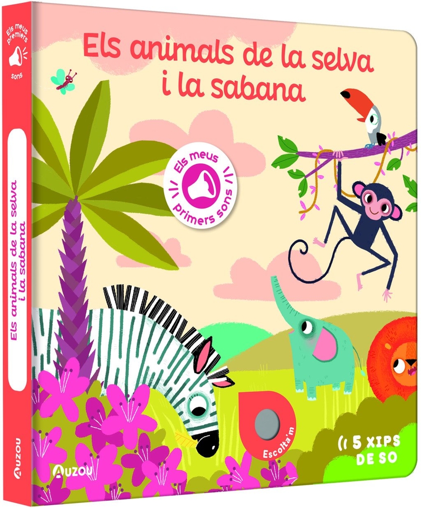 Els meus primers sons. Els animals de la selva i la sabana