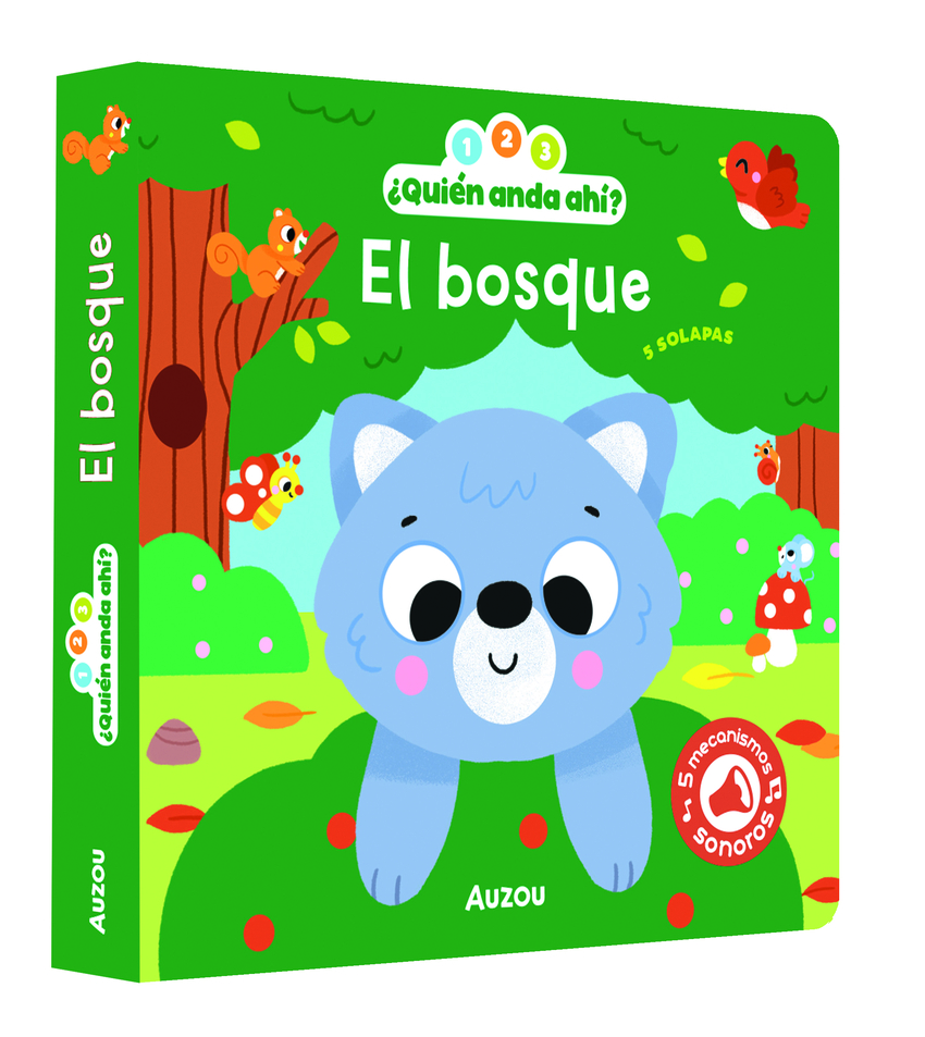 1, 2, 3, qui�n anda ah�. El bosque. Libro de sonidos