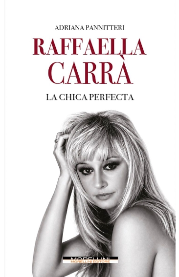 Raffaella Carr� - La chica perfecta