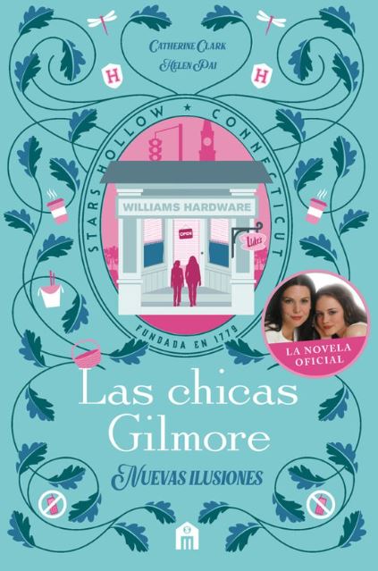 Las chicas Gilmore. Nuevas ilusiones