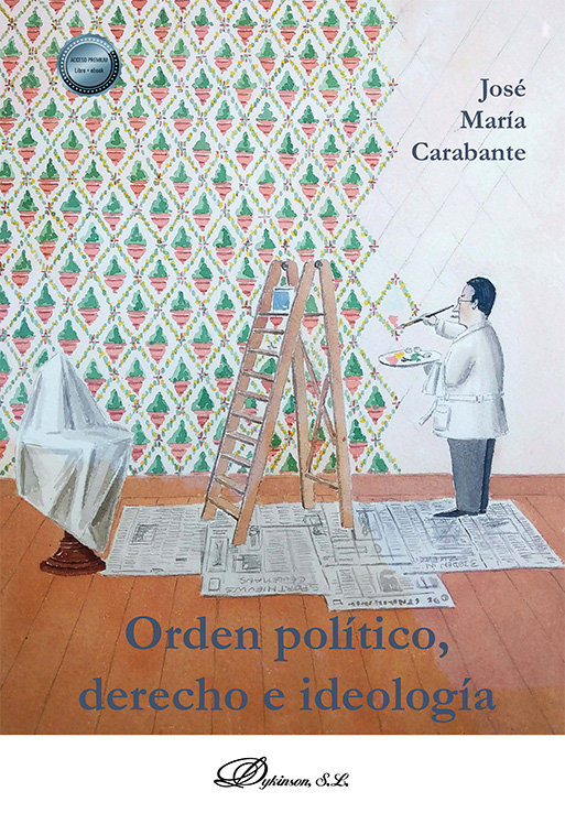 Orden pol�tico, derecho e ideolog�a