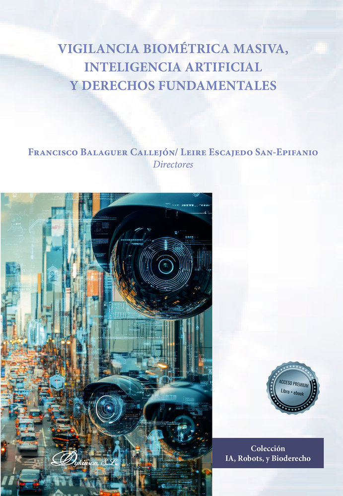 Vigilancia biom�trica masiva, inteligencia artificial y derechos fundamentales
