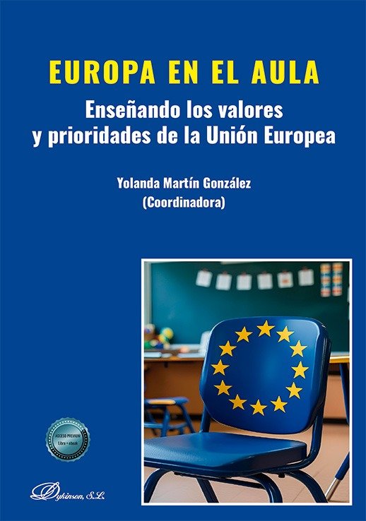 Europa en el aula. Ense�ando los valores y prioridades de la Uni�n Europea