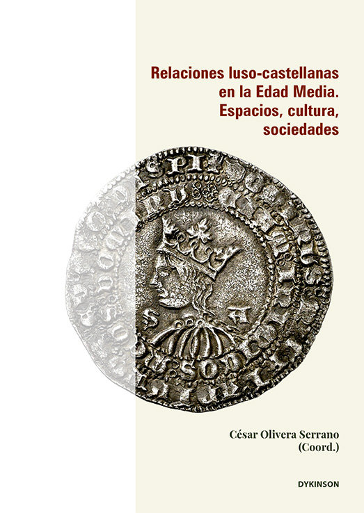 relaciones luso-castellanas en la edad media espacios cultura sociedades
