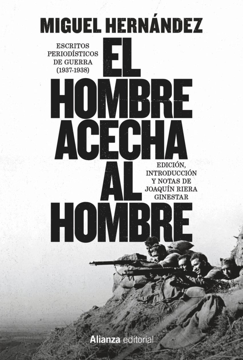 El hombre acecha al hombre