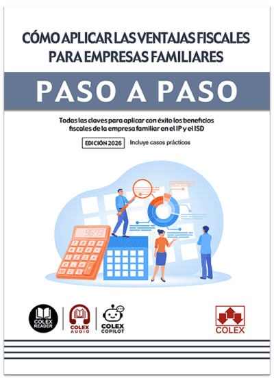 C�mo aplicar las ventajas fiscales para empresas familiares. Paso a paso