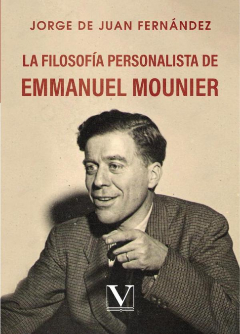 La filosof�a personalista de Emmanuel Mounier