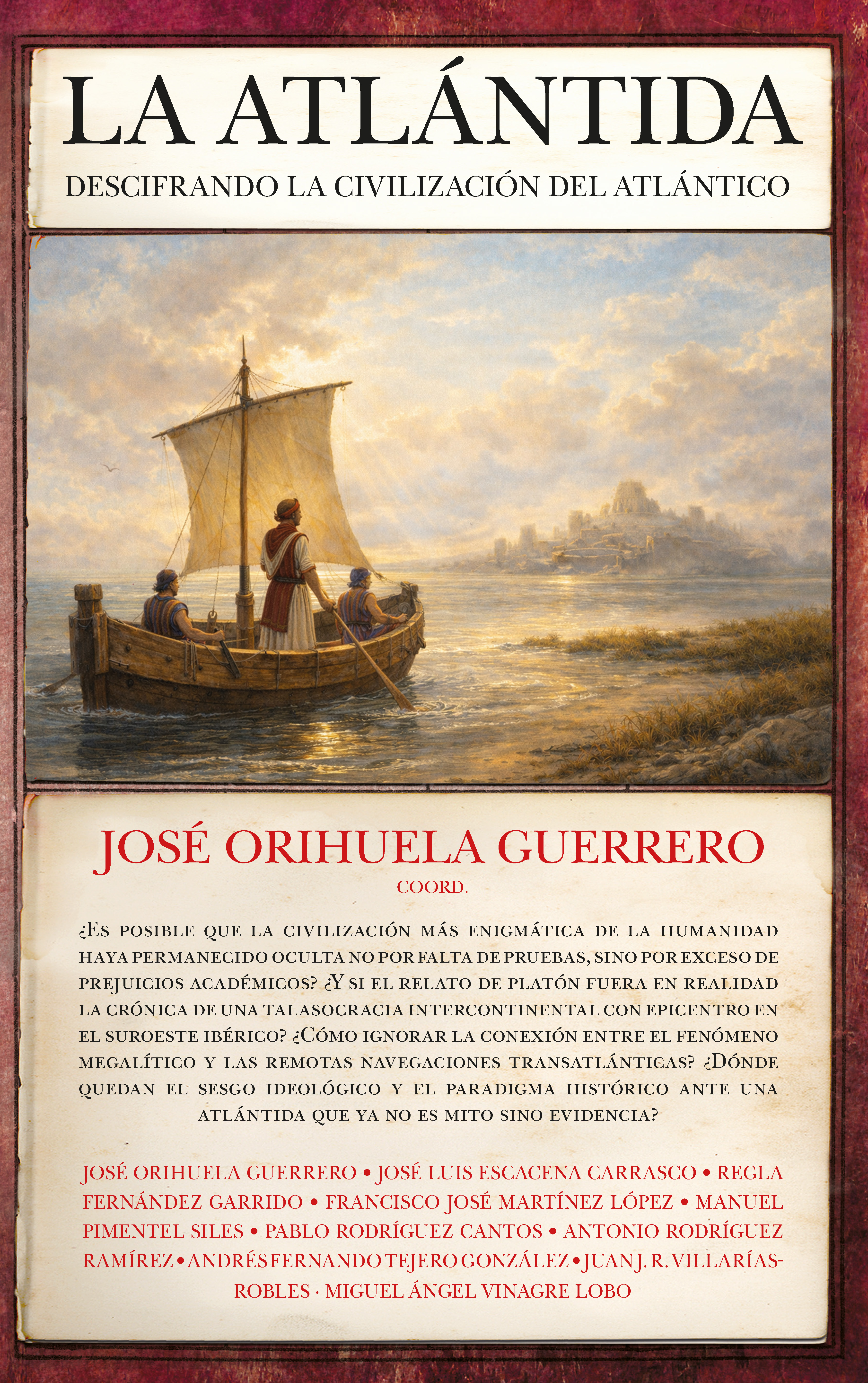 ATL�NTIDA: DESCIFRANDO LA CIVILIZACI�N DEL ATL�NTICO, LA