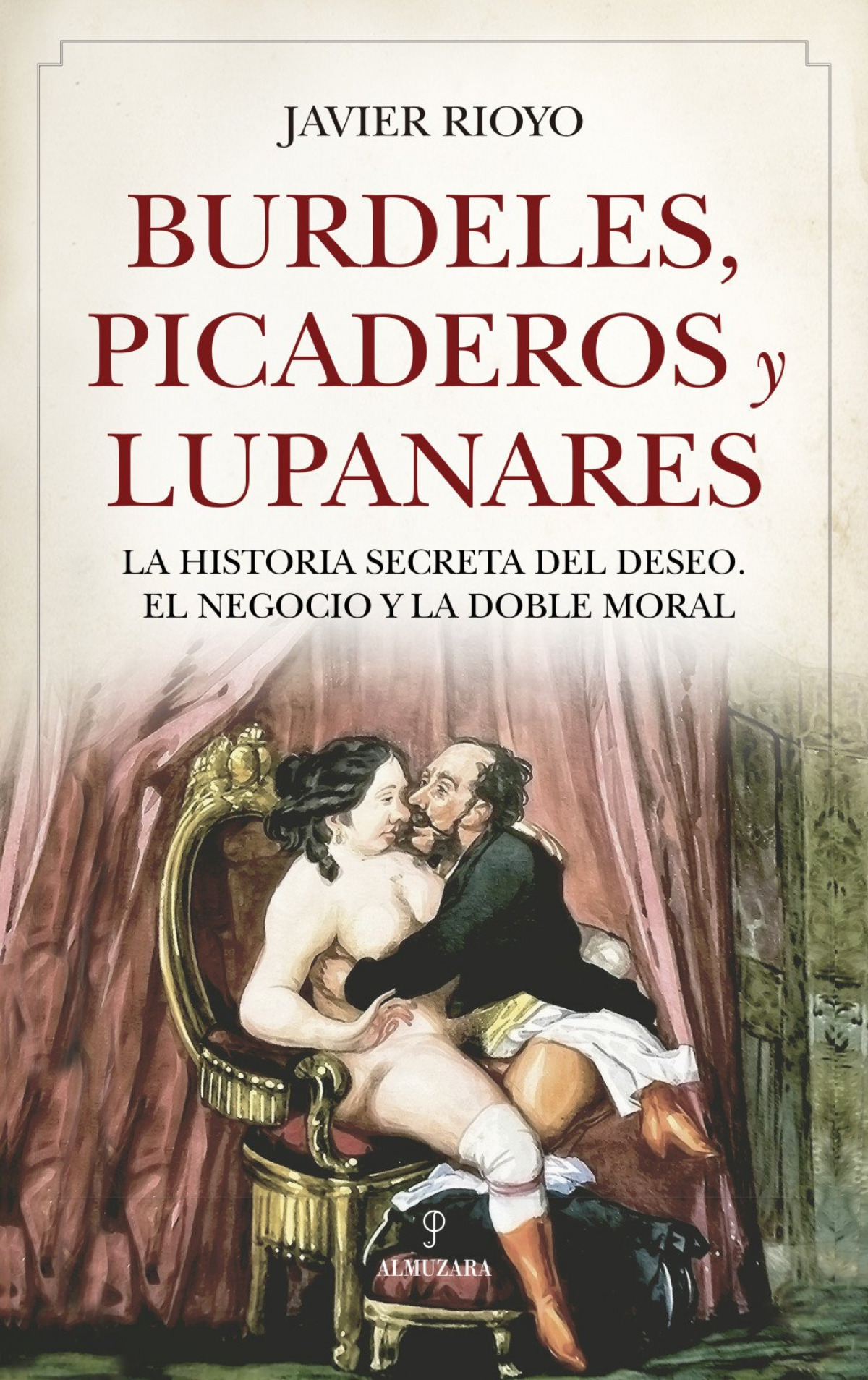 Burdeles,picaderos y lupanares