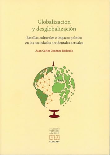 GLOBALIZACION Y DESGLOBALIZACION BATALLAS CULTURALES E IMP