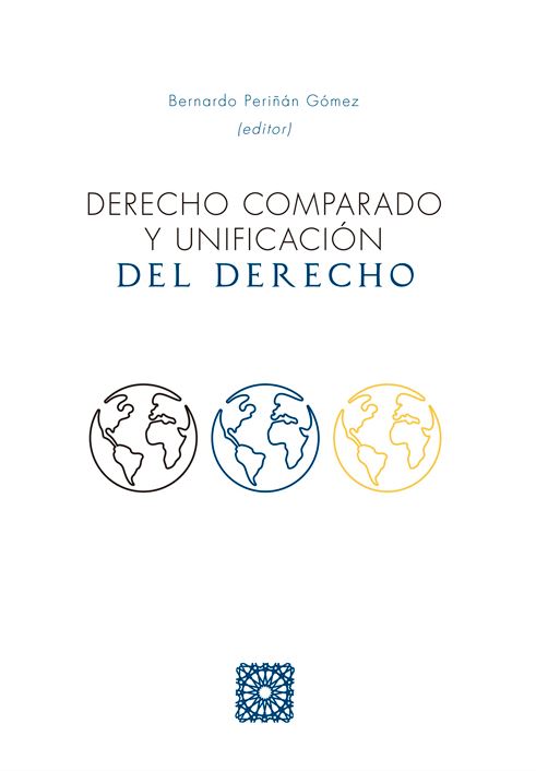 Derecho comparado y unificaci�n del derecho
