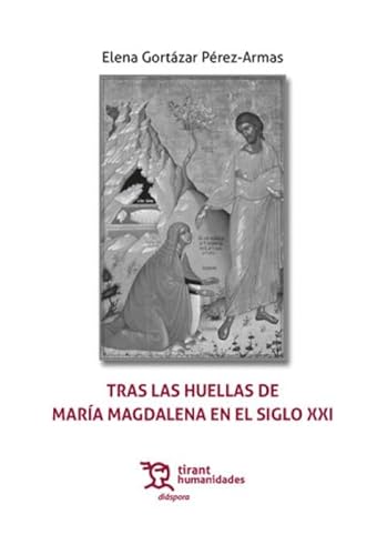 Tras las huellas de Mar�a Magdalena en el siglo XXI