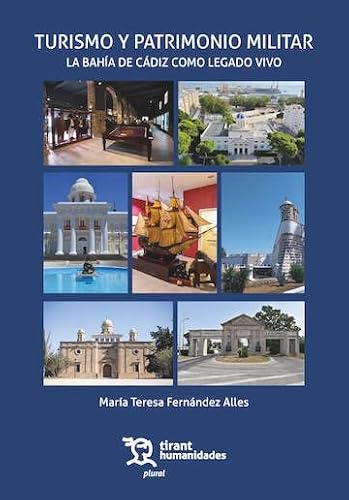 TURISMO Y PATRIMONIO MILITAR