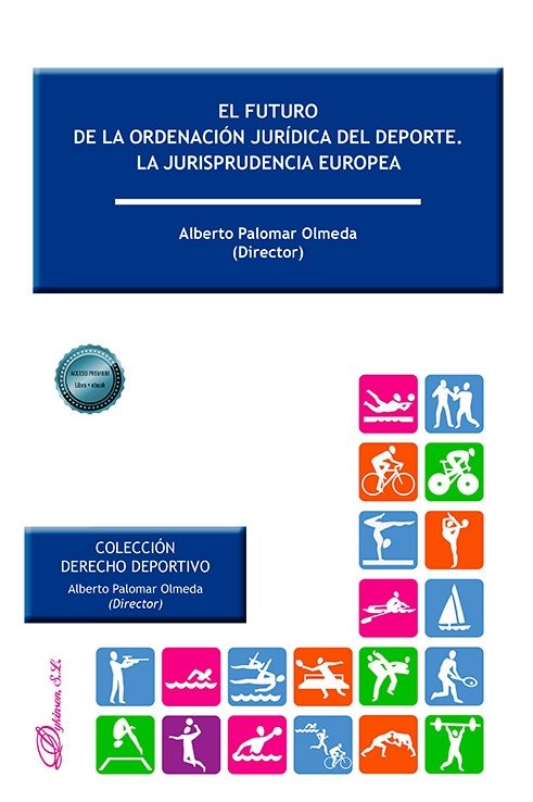 Futuro de ordenacion juridica del deporte:jurisprudencia