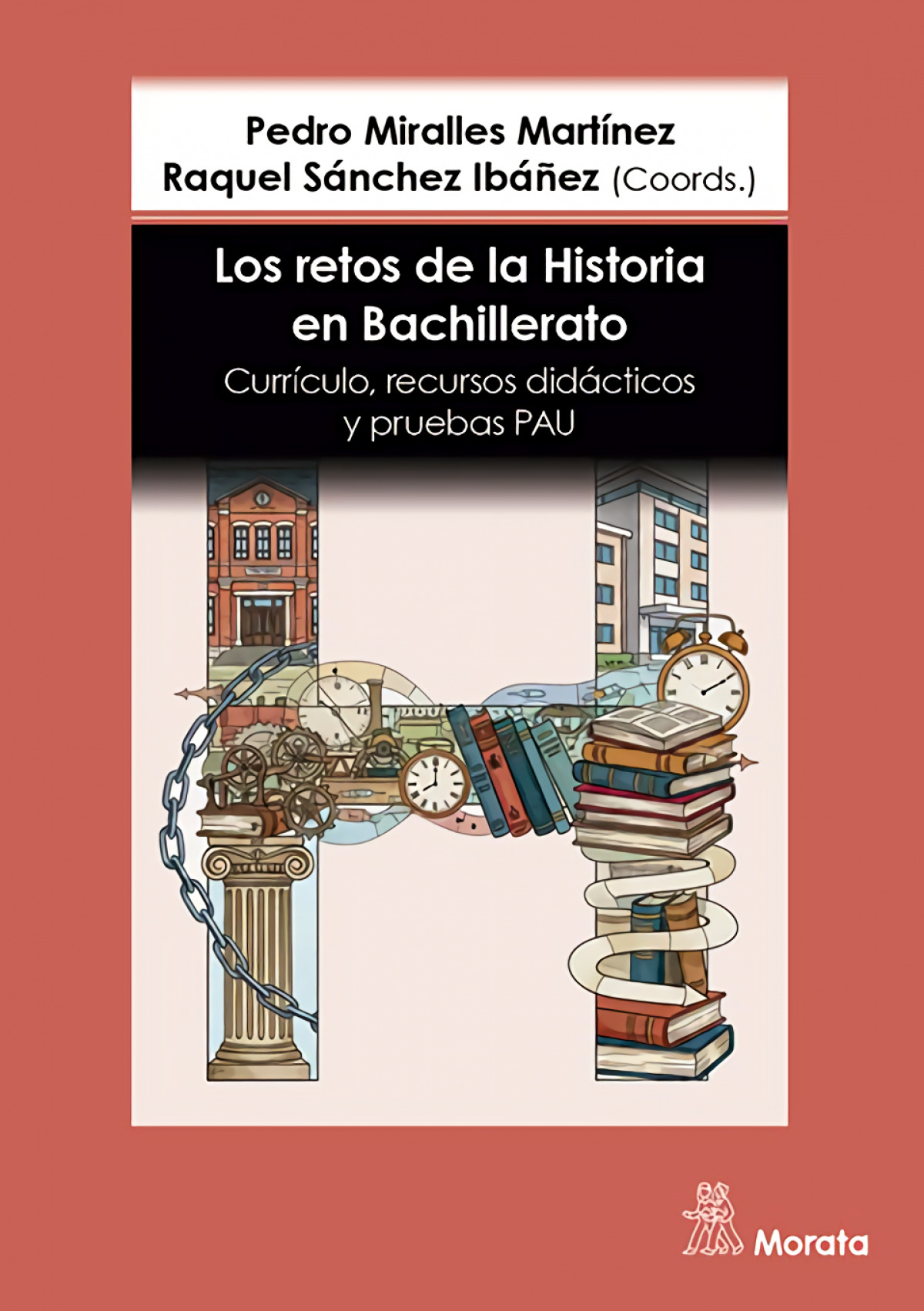 LOS RETOS DE LA HISTORIA EN BACHILLERATO