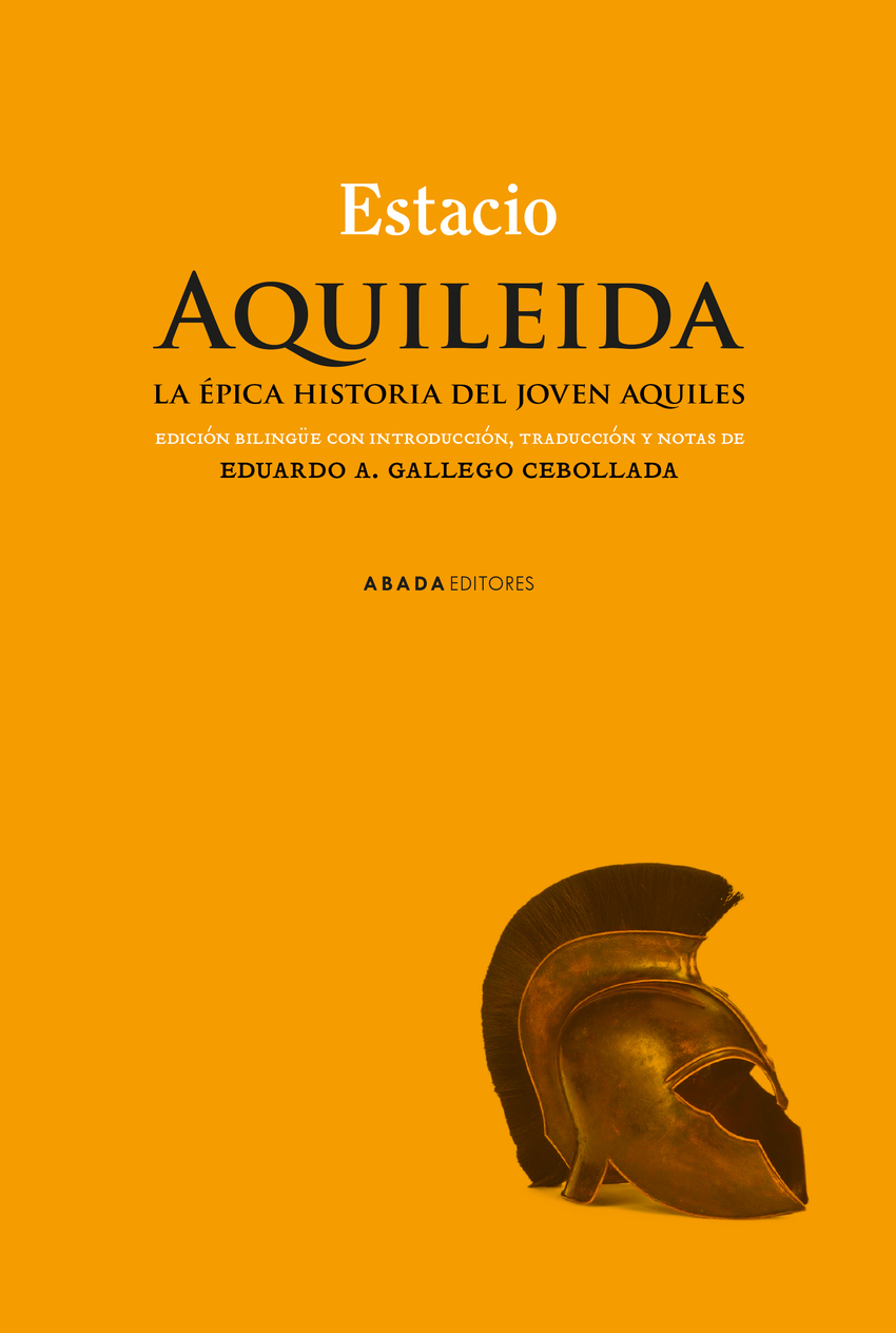 Aquileida. La �pica historia del joven Aquiles