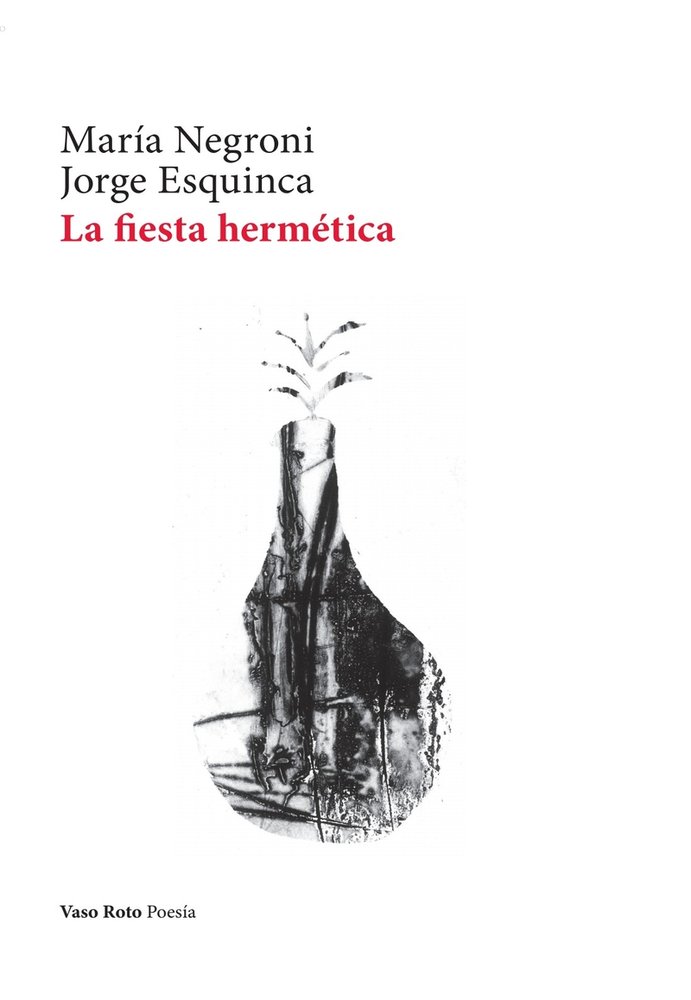 La fiesta herm�tica