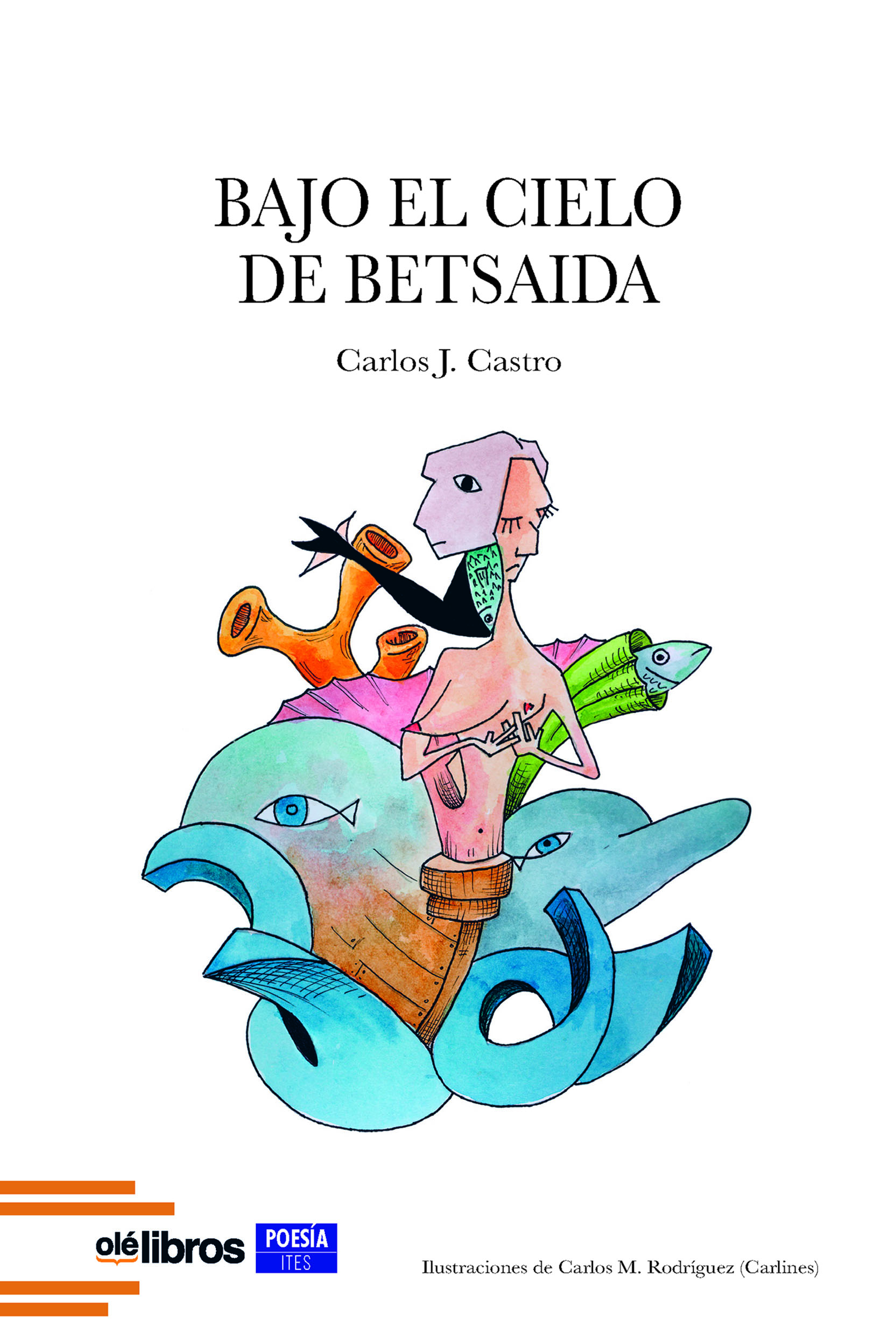 Bajo el cielo de Betsaida