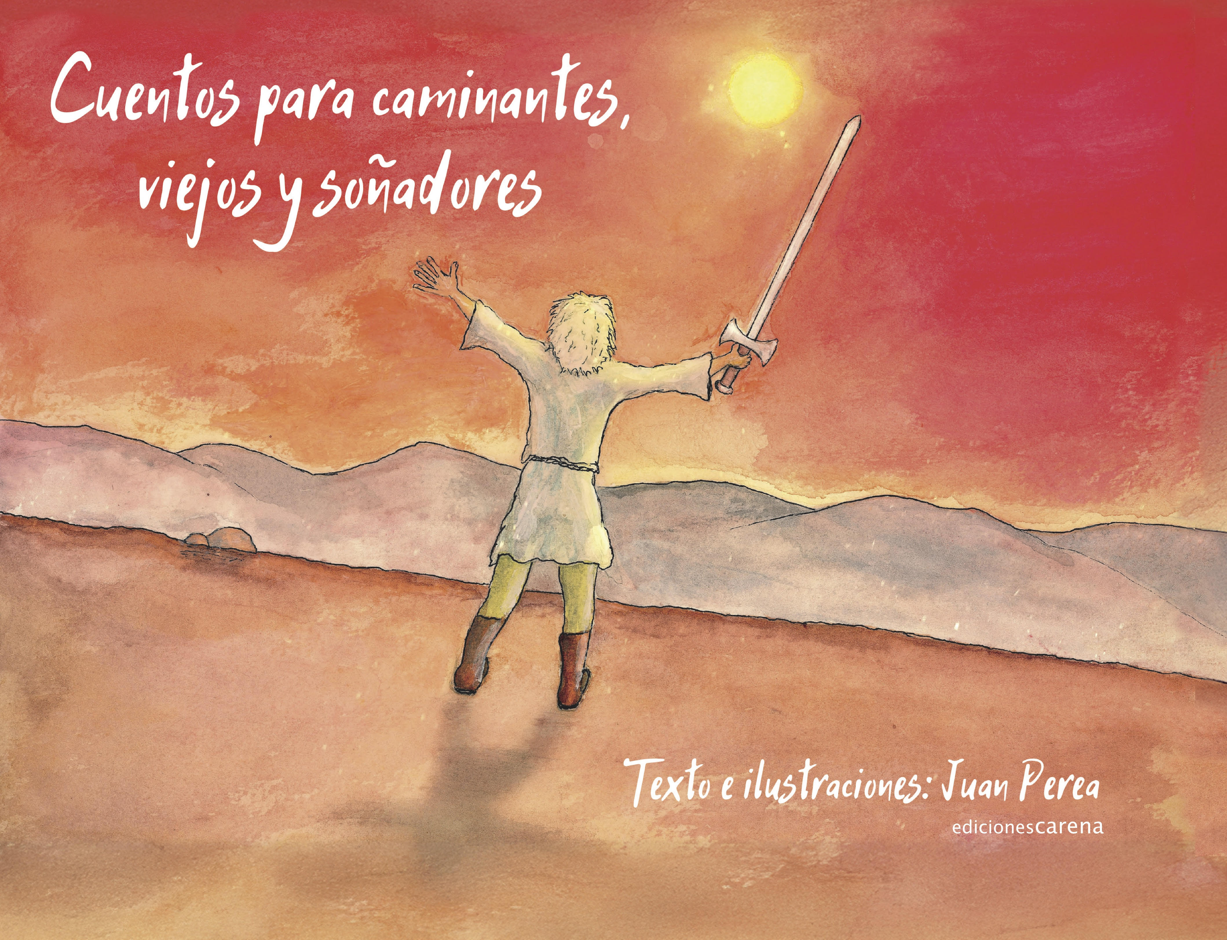 Cuentos para caminantes, viejos y so�adores