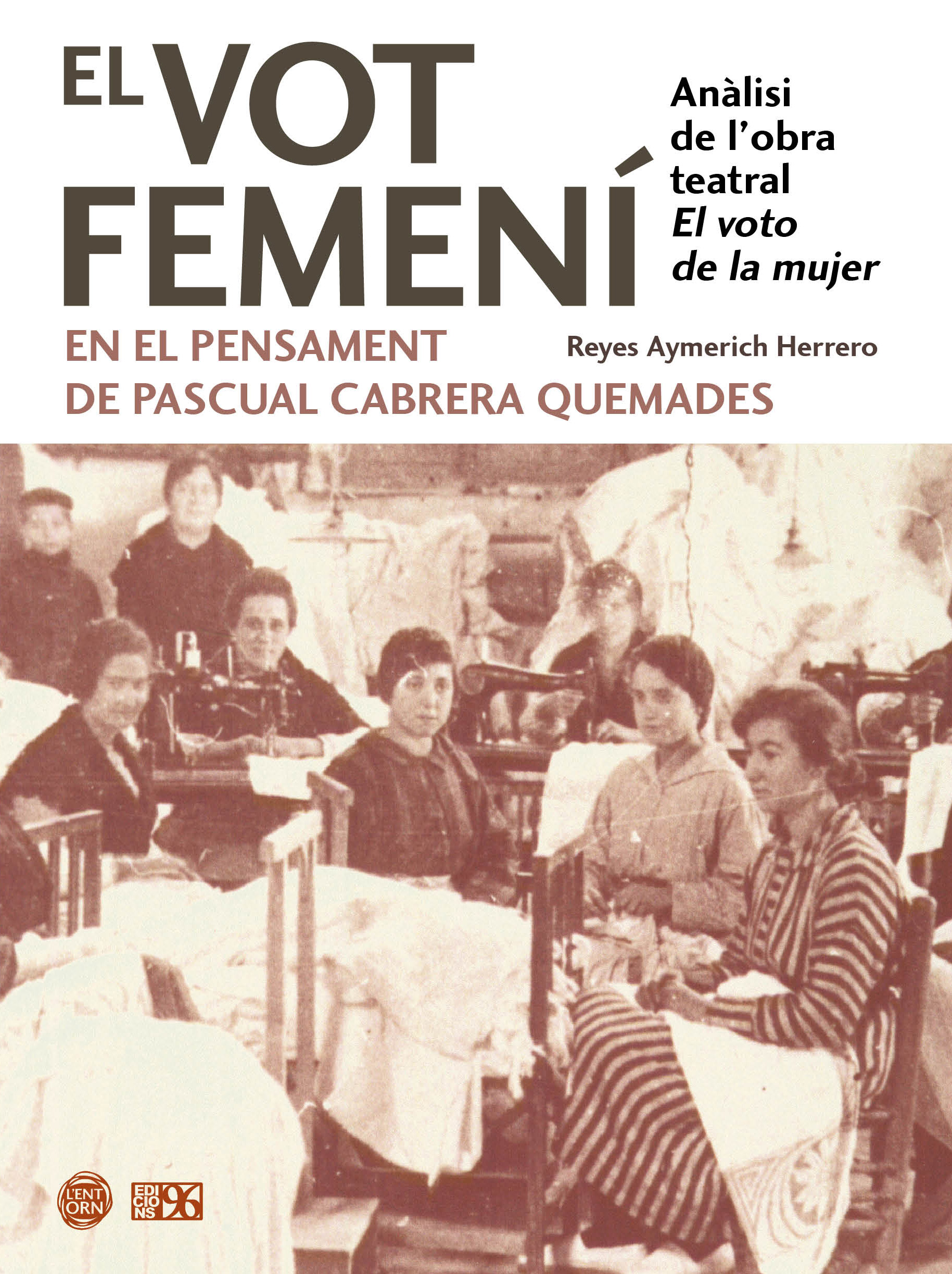 El vot femen� en el pensament de Pascual Cabrera Quemades