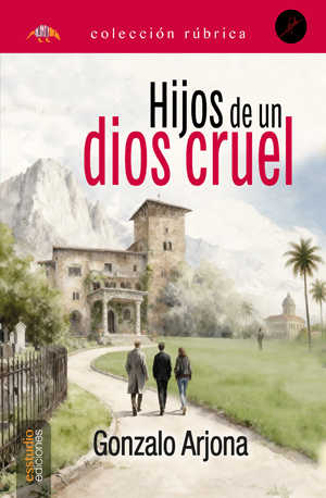 Hijos de un dios cruel