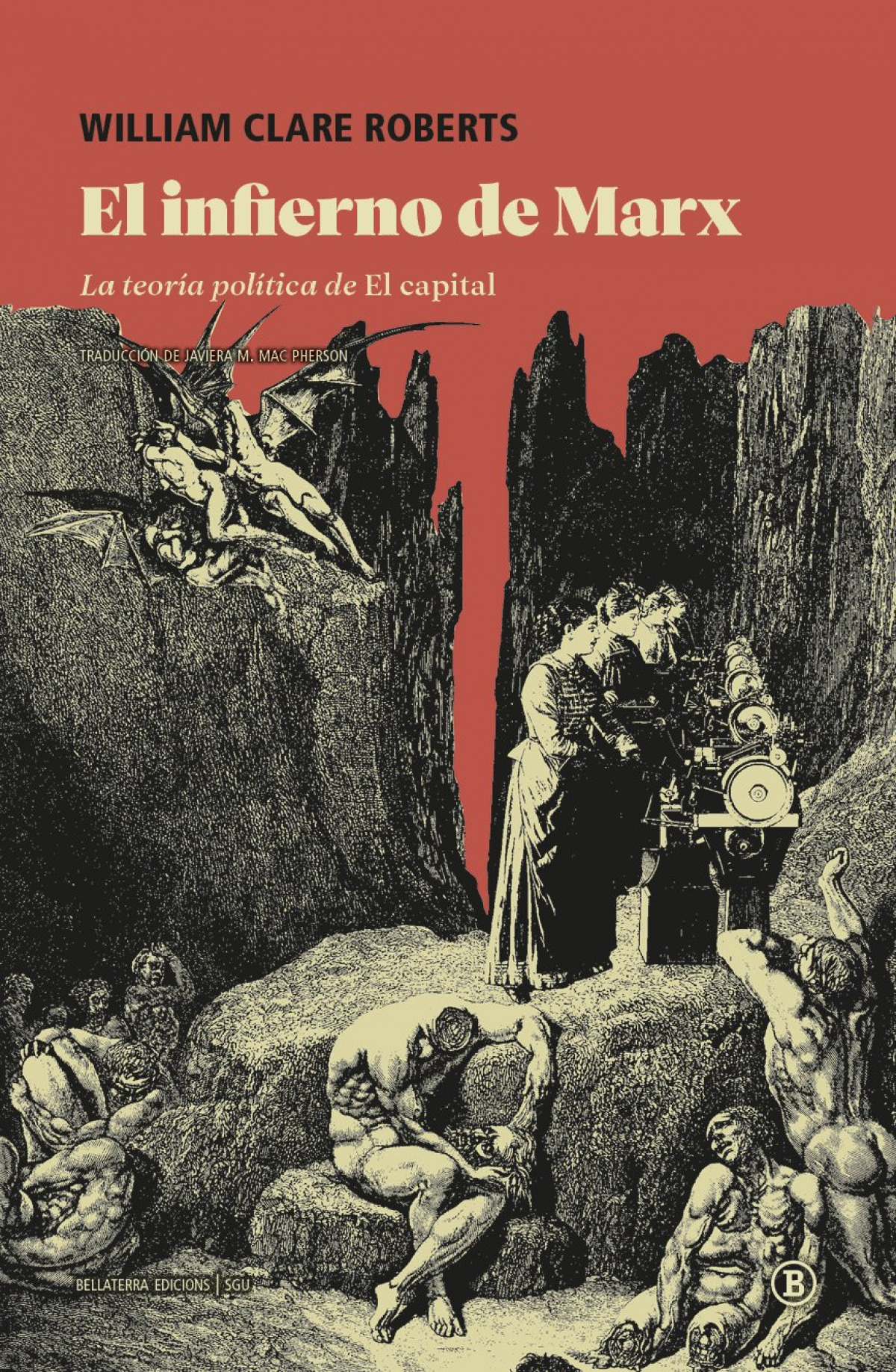 Infierno de marx:teoria politica de el capital