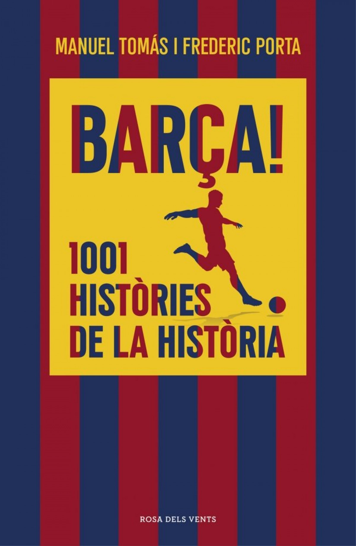 Bar�a! 1001 hist�ries de la hist�ria