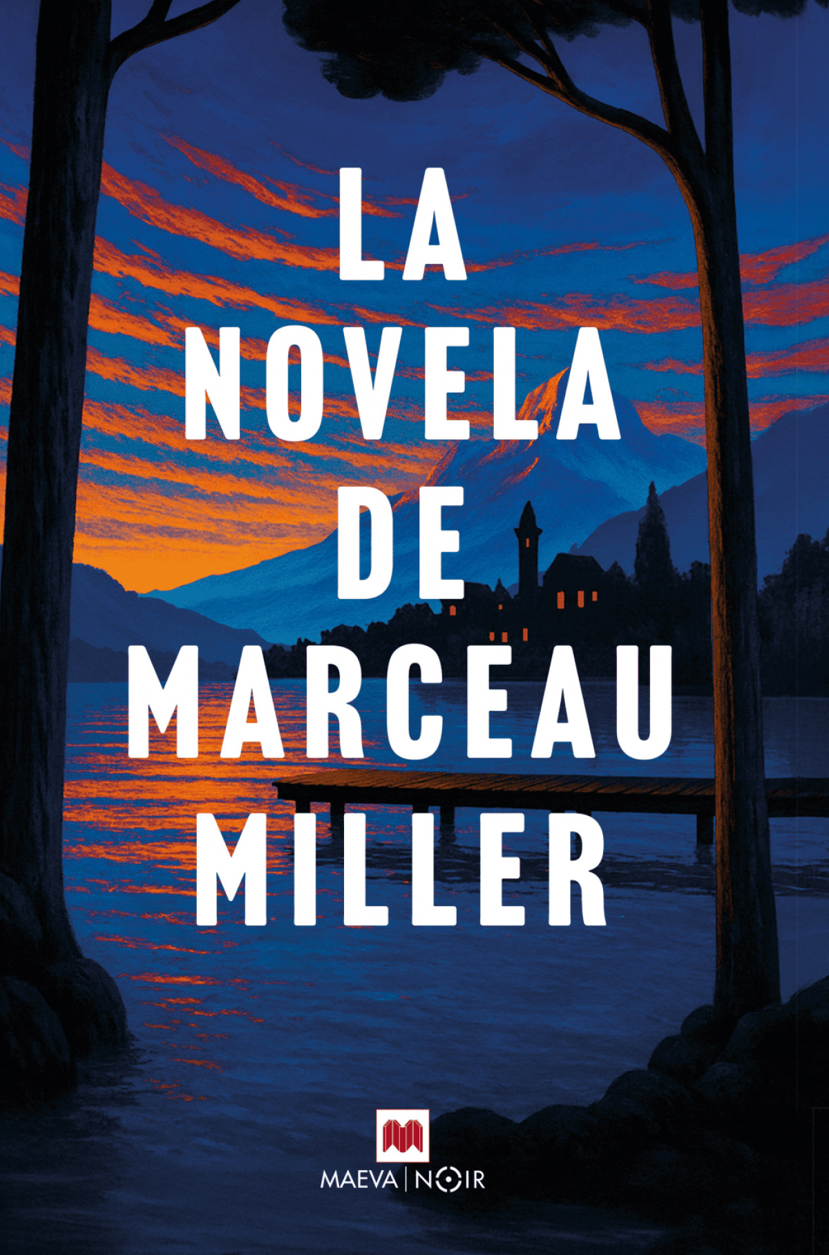 La novela de Marceau Miller