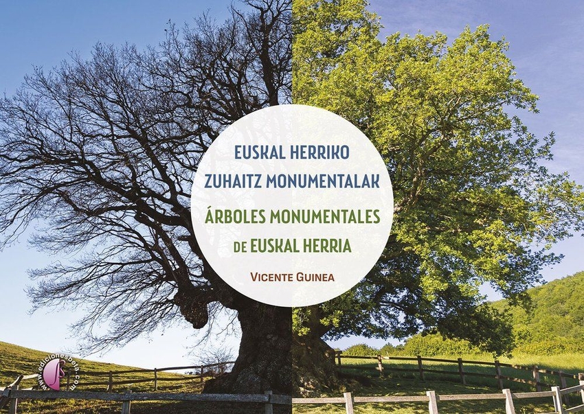 ARBOLES MONUMENTALES DE EUSKAL HERRIA - EUSKAL HERRIKO ZUHAITZ MONUMENTALAK