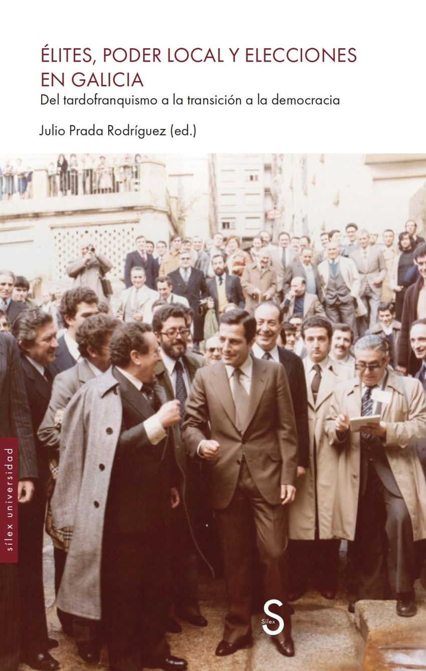 ELITES, PODER LOCAL Y ELECCIONES EN GALICIA.