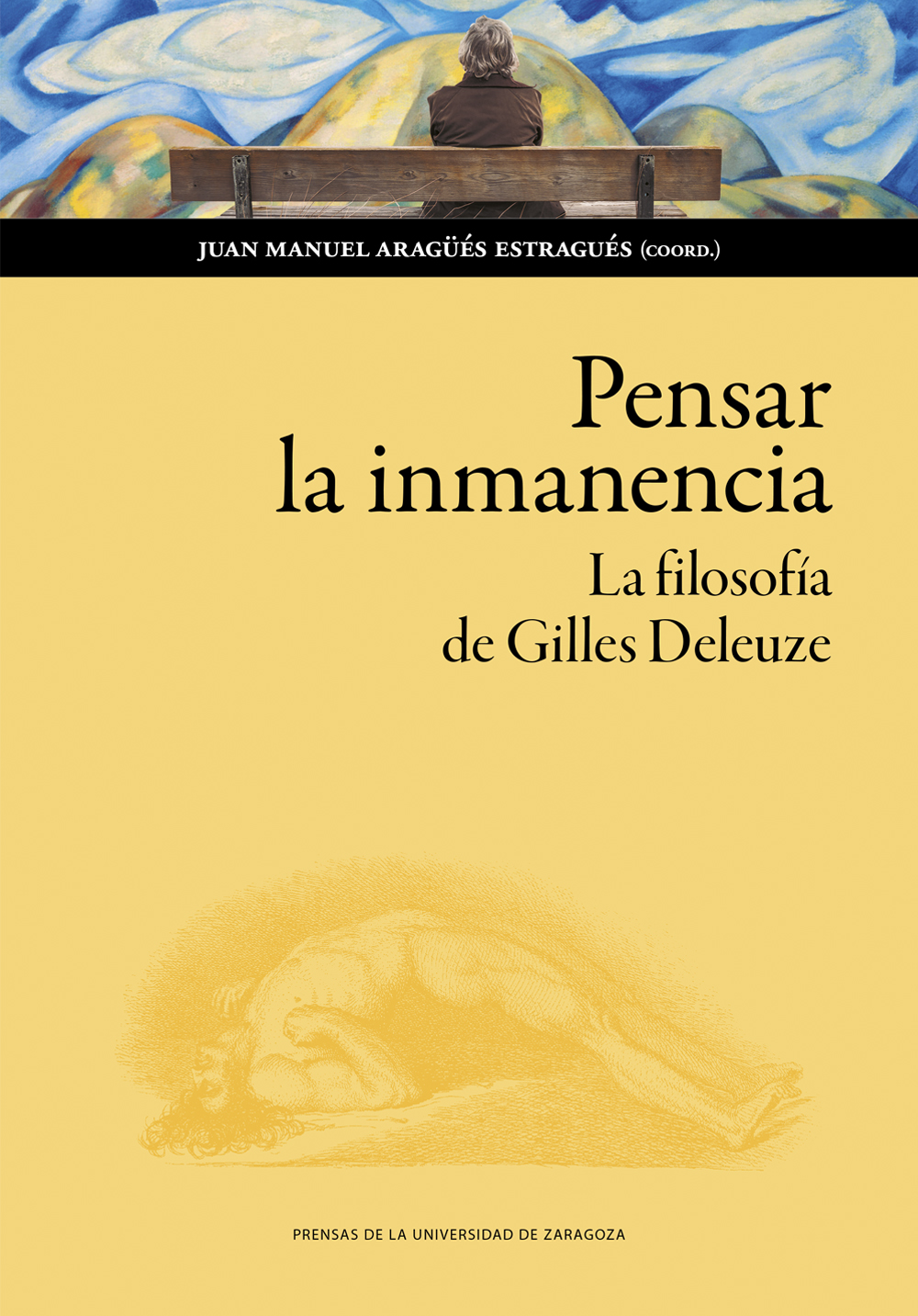 Pensar la inmanencia. La filosof�a de Gilles Deleuze