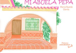 MI ABUELA PEPA