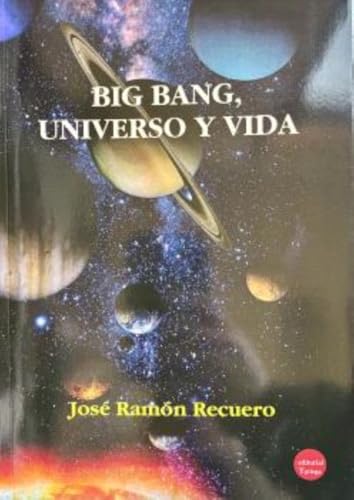 big bang universo y vida
