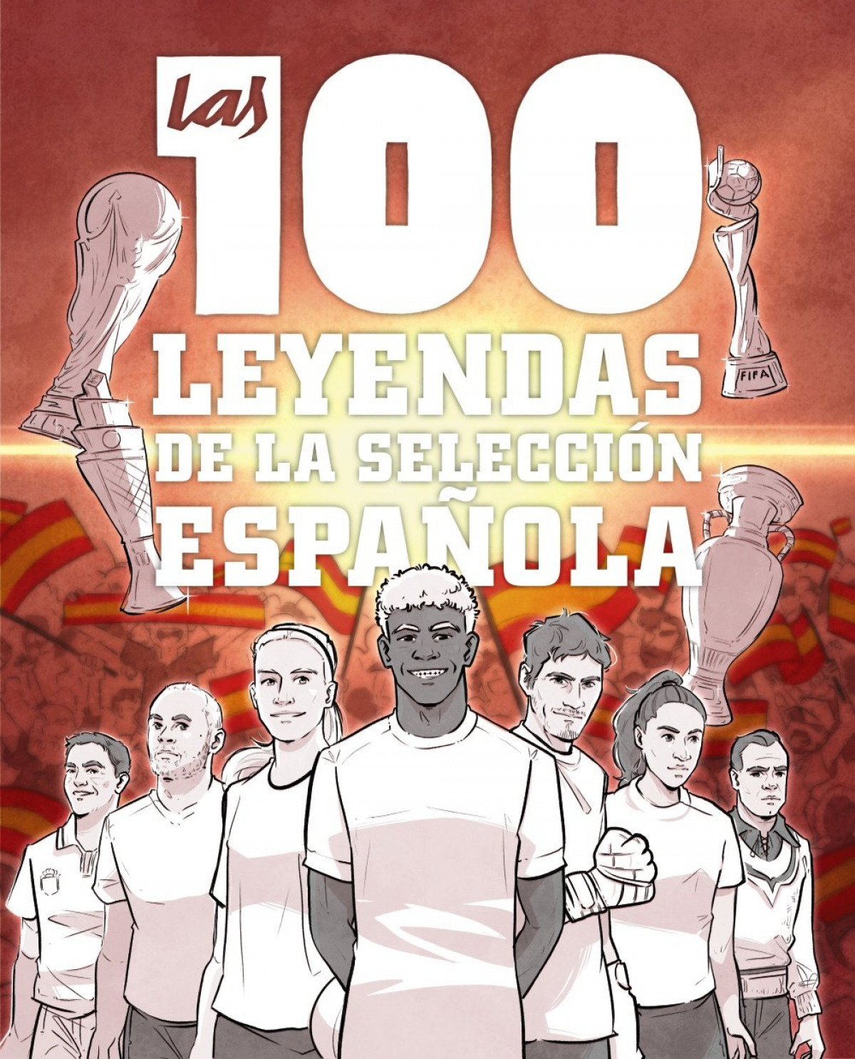 Las 100 leyendas de la selecci�n espa�ola