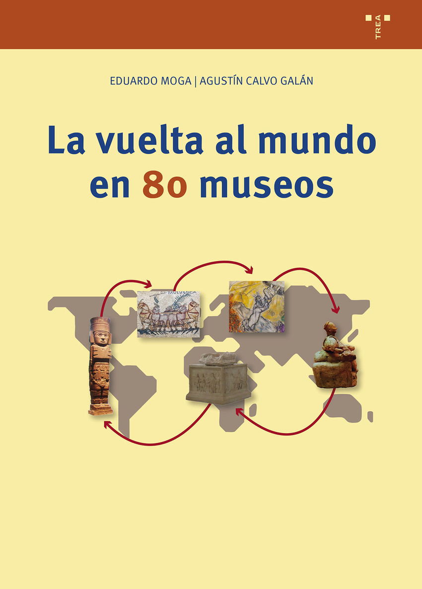 VUELTA AL MUNDO EN 80 MUSEOS, LA